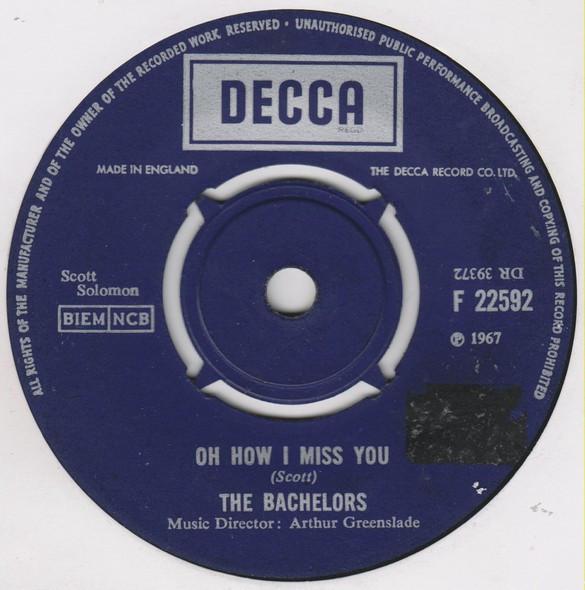 7inch Record BACHELORS - Oh How I Miss You / Ghost Mountain F22592 Decca 1967 UK Rock Used
7inch Record BACHELORS - Oh How I Miss You / Ghost Mountain F22592 Decca 1967 UK Rock Used