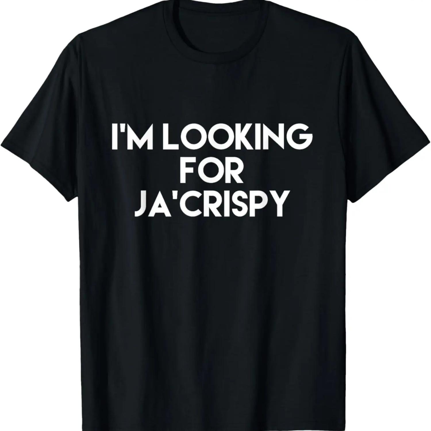 I m Looking for Ja Crispy T Shirt T-Shirt XXXXXL чорний
I m Looking for Ja Crispy T Shirt T-Shirt XXXXXL чорний
