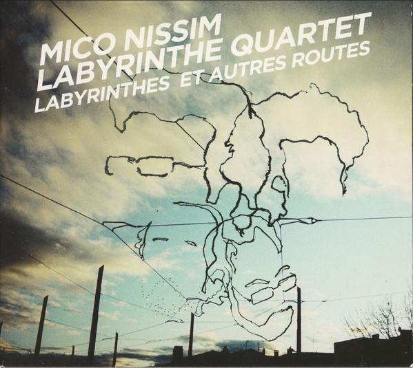 CD MICO NISSIM LABYRINTHE QUARTET Labyrinthe Et Autres Routes TQR01 TROISQUATRE 2014 France Jazz Used
CD MICO NISSIM LABYRINTHE QUARTET Labyrinthe Et Autres Routes TQR01 TROISQUATRE 2014 France Jazz Used