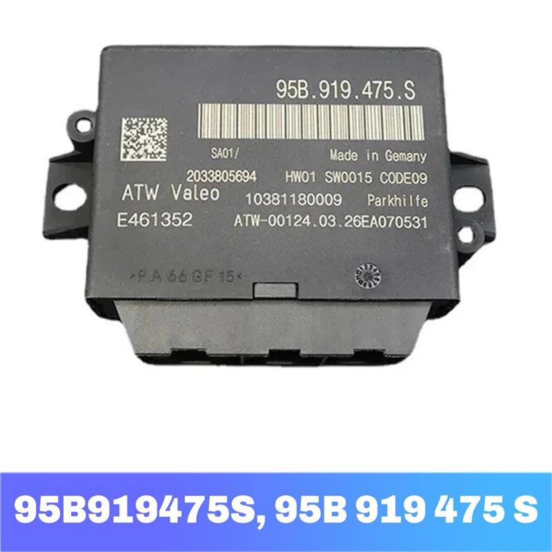 Classy-95B919475S, 95B 919 475 S Parking Assist Control Unit Reversing Radar Module For Porsche 982 718 BOXSTER 982C 718 CAYMAN
Classy-95B919475S, 95B 919 475 S Parking Assist Control Unit Reversing Radar Module For Porsche 982 718 BOXSTER 982C 718 CAYMAN