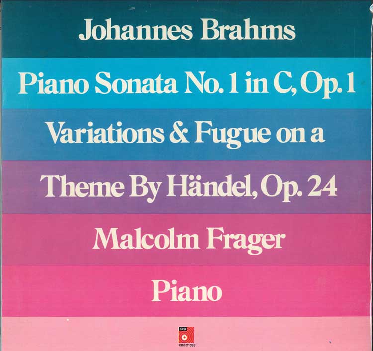 LP Record JOHANNES BRAHMS MALCOLM FRAGER Piano Sonata No. 1 In C Op. 1 Var BB21393 BASF 1973 US Classical Used
LP Record JOHANNES BRAHMS MALCOLM FRAGER Piano Sonata No. 1 In C Op. 1 Var BB21393 BASF 1973 US Classical Used