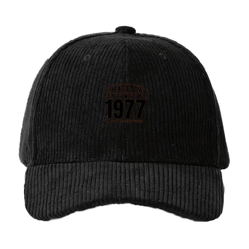Men Women Limited Edition 1977 Streetwear Outdoor Sun Hat Adjustable Dad Cap Fashion Nostalgic Design Caps Corduroy Baseball Cap
Men Women Limited Edition 1977 Streetwear Outdoor Sun Hat Adjustable Dad Cap Fashion Nostalgic Design Caps Corduroy Baseball Cap