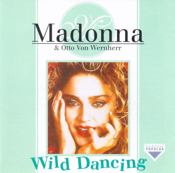 CD MADONNA OTTO VON WERNHERR Wild Dancing CDCD1224 Classic Popular 1995 Portugal Dance Electronica Used
CD MADONNA OTTO VON WERNHERR Wild Dancing CDCD1224 Classic Popular 1995 Portugal Dance Electronica Used