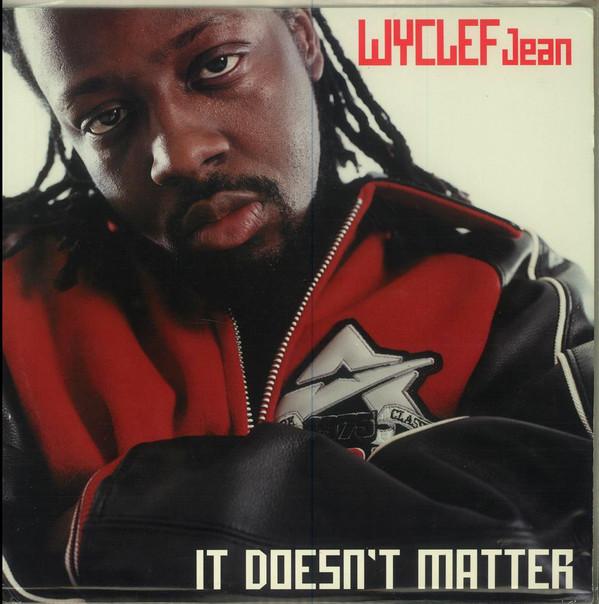 12inch Record WYCLEF JEAN, THE ROCK & MELKY SEDEC - It Doesn t Matter 4479448 Columbia 2000 US Rap & Hip-Hop/R&B Used
12inch Record WYCLEF JEAN, THE ROCK & MELKY SEDEC - It Doesn t Matter 4479448 Columbia 2000 US Rap & Hip-Hop/R&B Used