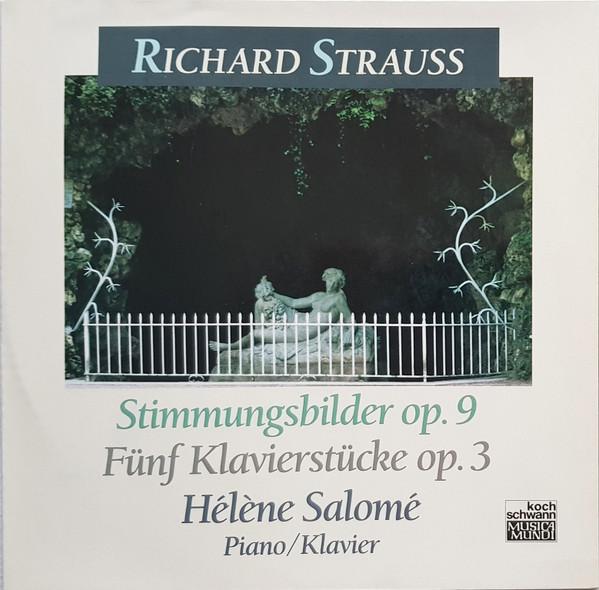 LP Record RICHARD STRAUSS HELENE SALOME Stimmungsbilder Op.9 Funf Klaviers 110103FA Koch Schwann Mu 1990 Germany Classical Used
LP Record RICHARD STRAUSS HELENE SALOME Stimmungsbilder Op.9 Funf Klaviers 110103FA Koch Schwann Mu 1990 Germany Classical Used