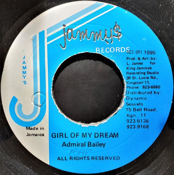 7inch Record ADMIRAL BAILEY - Girl Of My Dream NONE Jammy s Records 1995 Jamaica Reggae, Ska & Dub Used
7inch Record ADMIRAL BAILEY - Girl Of My Dream NONE Jammy s Records 1995 Jamaica Reggae, Ska & Dub Used