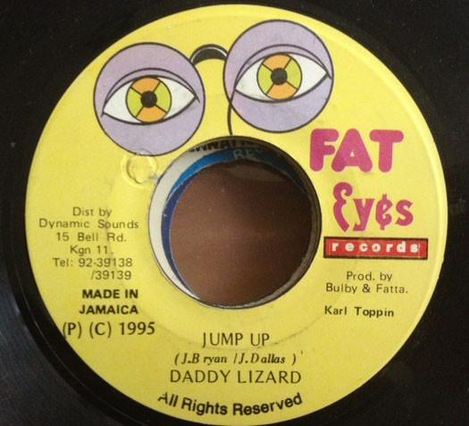 7inch Record DADDY LIZARD - Jump Up NONE Fat eyes record 1995 Jamaica Reggae, Ska & Dub Used
7inch Record DADDY LIZARD - Jump Up NONE Fat eyes record 1995 Jamaica Reggae, Ska & Dub Used