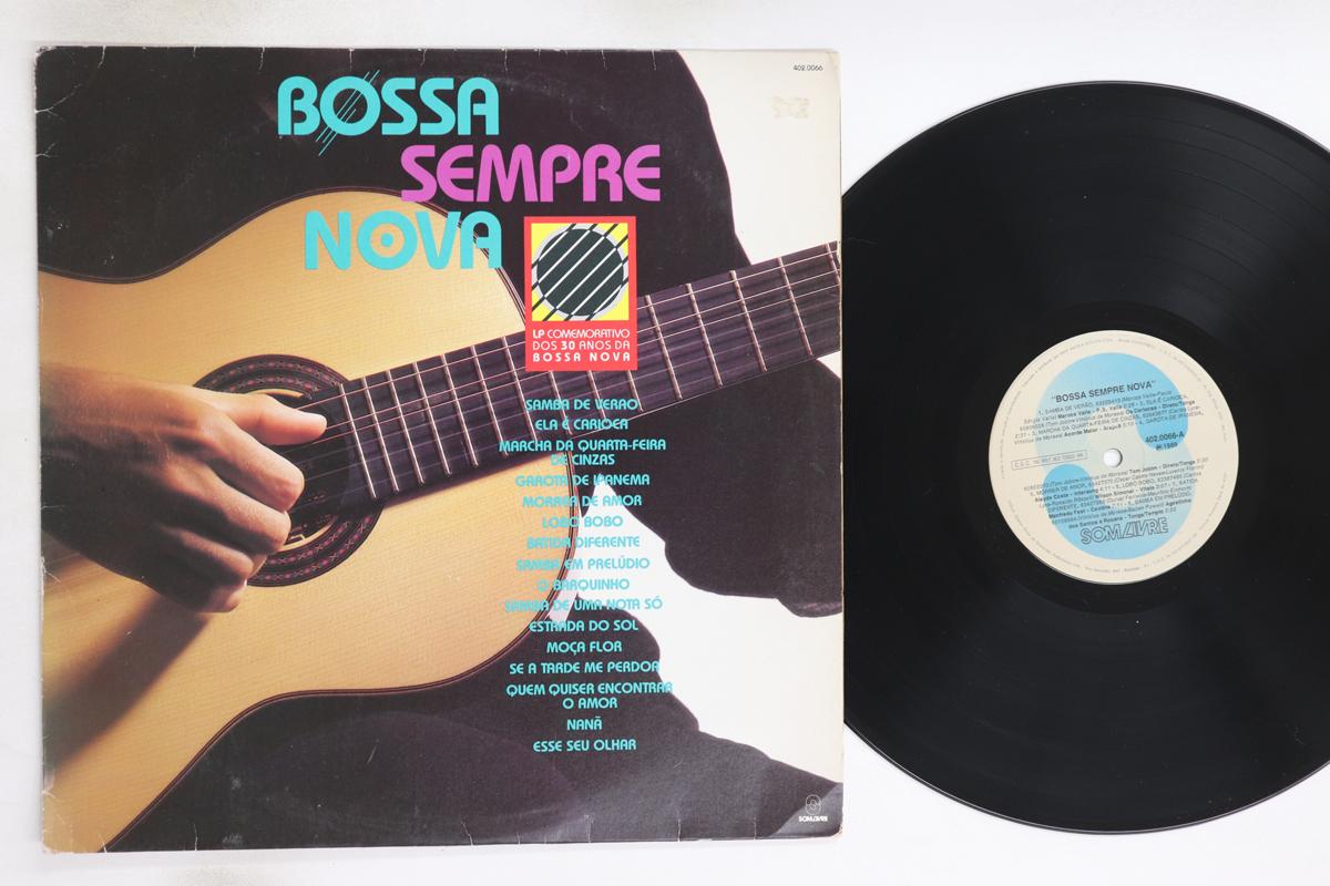LP Record VARIOUS Bossa Sempre Nova 4020066 SOM LIVRE 198 Brazil Latin Used
LP Record VARIOUS Bossa Sempre Nova 4020066 SOM LIVRE 198 Brazil Latin Used