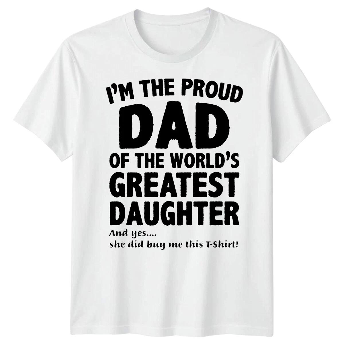 Men Proud Dad Greatest Daughter Funny Fathers Day TTshirt Tee Best Daddy Ever#FD 4XL
Men Proud Dad Greatest Daughter Funny Fathers Day TTshirt Tee Best Daddy Ever#FD 4XL