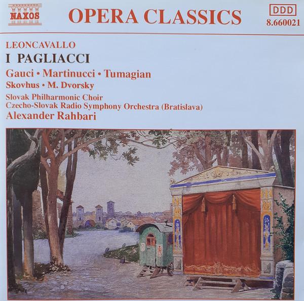 CD RUGGIERO LEONCAVALLO - MIRIAM GAUCI - I Pagliacci 8660021 Naxos 1992 Europe Classical Used
CD RUGGIERO LEONCAVALLO - MIRIAM GAUCI - I Pagliacci 8660021 Naxos 1992 Europe Classical Used