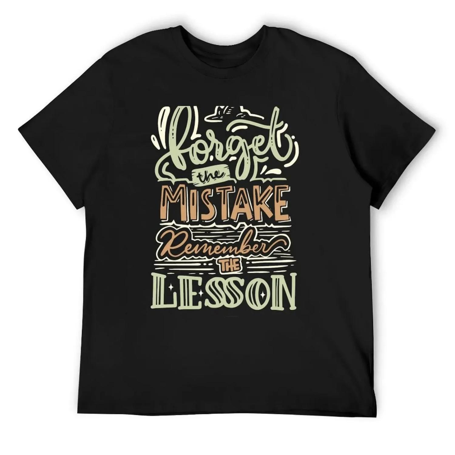 Forget the Mistake Remember the Lesson T-Shirt customs boys whites shirts graphic mens clothes XXXXXL чёрный
Forget the Mistake Remember the Lesson T-Shirt customs boys whites shirts graphic mens clothes XXXXXL чёрный