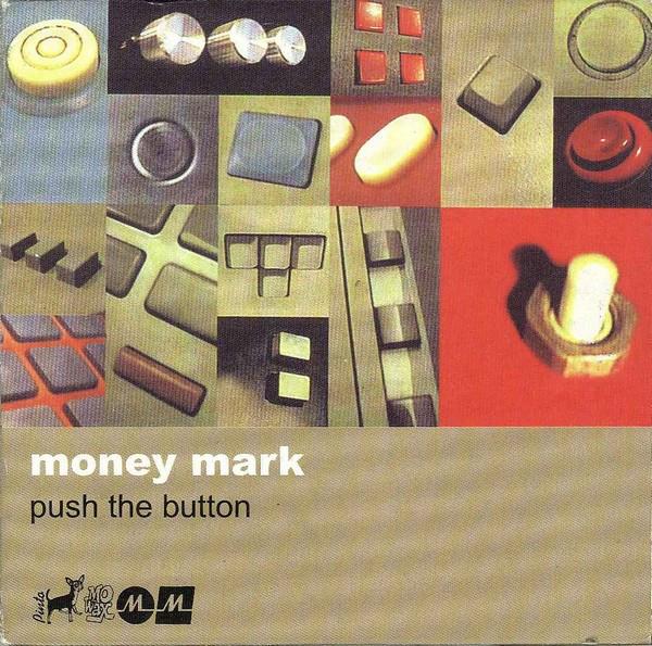 CD MONEY MARK - Push The Button FCK8794950 Toy s Factory 1998 Japan ObiDance & Electronica Used
CD MONEY MARK - Push The Button FCK8794950 Toy s Factory 1998 Japan ObiDance & Electronica Used