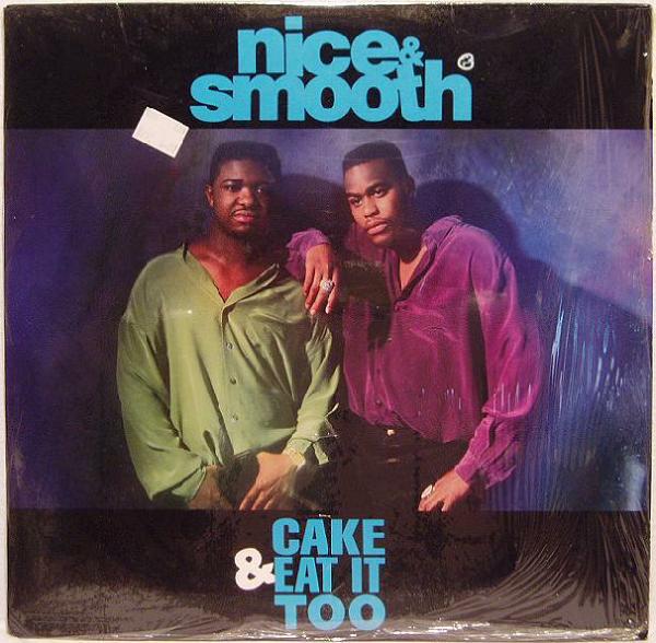 12inch Record NICE & SMOOTH - Cake & Eat It Too 4474364 Rush Associated 1991 US Rap & Hip-Hop/R&B Used
12inch Record NICE & SMOOTH - Cake & Eat It Too 4474364 Rush Associated 1991 US Rap & Hip-Hop/R&B Used