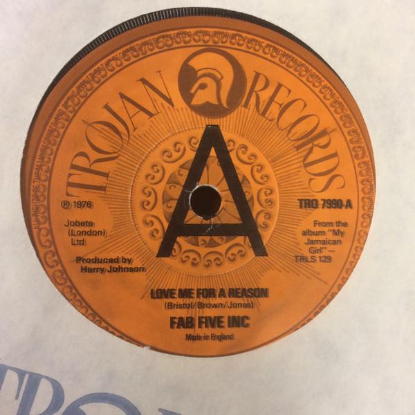 7inch Record FAB FIVE INC - Love Me For A Reason TRO7990PROMO Trojan Records 1976 UK Reggae, Ska & Dub Used
7inch Record FAB FIVE INC - Love Me For A Reason TRO7990PROMO Trojan Records 1976 UK Reggae, Ska & Dub Used