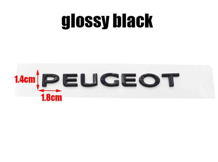 1pcs 3D Peugeot ABS Car Rear Letter logo sticker Rear Bumper tail door trunk sticker car rear Emblem sticker styling Accessories Peugeot YW sticker
1pcs 3D Peugeot ABS Car Rear Letter logo sticker Rear Bumper tail door trunk sticker car rear Emblem sticker styling Accessories Peugeot YW sticker