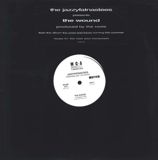 12inch Record JAZZYFATNASTEES - The Wound MCA8P4375 MCA Records 1999 US Rap & Hip-Hop/R&B Used
12inch Record JAZZYFATNASTEES - The Wound MCA8P4375 MCA Records 1999 US Rap & Hip-Hop/R&B Used