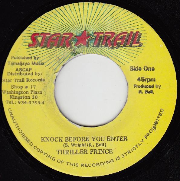 7inch Record THRILLER PRINCE Knock Before You Enter NONE Star Trail Jamaica Reggae Ska Dub Used
7inch Record THRILLER PRINCE Knock Before You Enter NONE Star Trail Jamaica Reggae Ska Dub Used