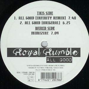 12inch Record ROYAL RUMBLE - All Good TF6500038 TF Productions 1997 Netherland Dance & Electronica Used
12inch Record ROYAL RUMBLE - All Good TF6500038 TF Productions 1997 Netherland Dance & Electronica Used