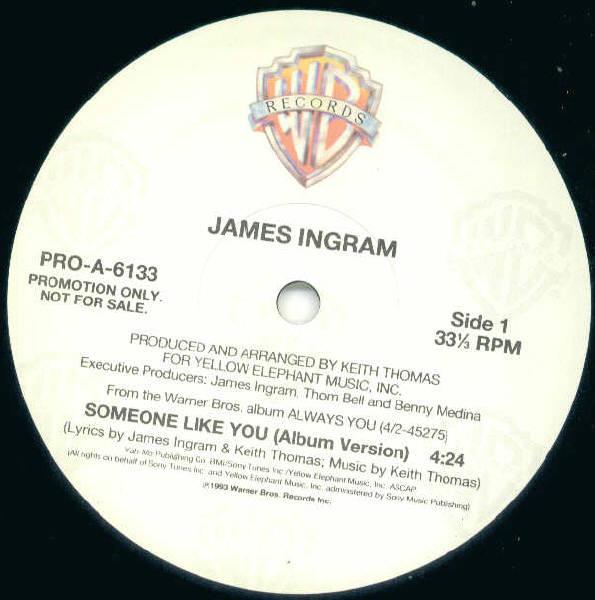 12inch Record JAMES INGRAM - Someone Like You PROA6133 Warner Bros. Re 1993 US Soul/Funk Used
12inch Record JAMES INGRAM - Someone Like You PROA6133 Warner Bros. Re 1993 US Soul/Funk Used