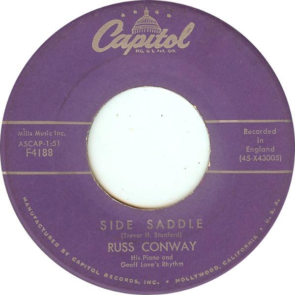 7inch Record RUSS CONWAY Side Saddle F4188 Capitol Records 1959 US Pop Used
7inch Record RUSS CONWAY Side Saddle F4188 Capitol Records 1959 US Pop Used