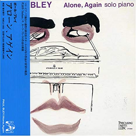 CD PAUL BLEY Alone Again KMCJ1002 Improvising Art 1975 Japan ObiJazz Used
CD PAUL BLEY Alone Again KMCJ1002 Improvising Art 1975 Japan ObiJazz Used
