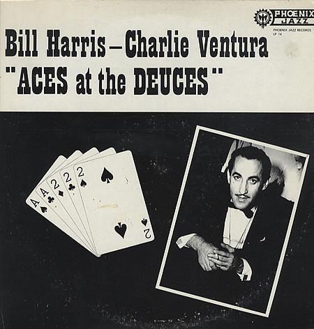 LP Record BILL HARRIS, CHARLIE VENTURA - Aces At The Deuces LP14 Phoenix Jazz Re 1976 US Jazz Used
LP Record BILL HARRIS, CHARLIE VENTURA - Aces At The Deuces LP14 Phoenix Jazz Re 1976 US Jazz Used