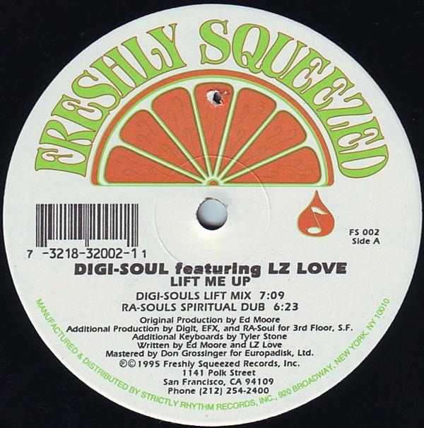 12-дюймовая пластинка DIGI-SOUL, LZ LOVE - Lift Me Up FS002 Freshly Squeeze 1995 US Танцевальная и Электронная Б/У
12-дюймовая пластинка DIGI-SOUL, LZ LOVE - Lift Me Up FS002 Freshly Squeeze 1995 US Танцевальная и Электронная Б/У