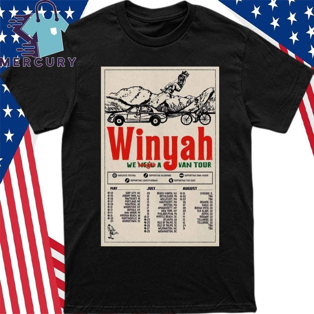 Winyah We Bought A Van Tour 2025 Poster Shirt 4XL
Winyah We Bought A Van Tour 2025 Poster Shirt 4XL