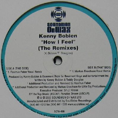 12inch Record KENNY BOBIEN - How I Feel (The Remixes) SOW466 Soundmen On Wax 2002 US Dance & Electronica Used
12inch Record KENNY BOBIEN - How I Feel (The Remixes) SOW466 Soundmen On Wax 2002 US Dance & Electronica Used