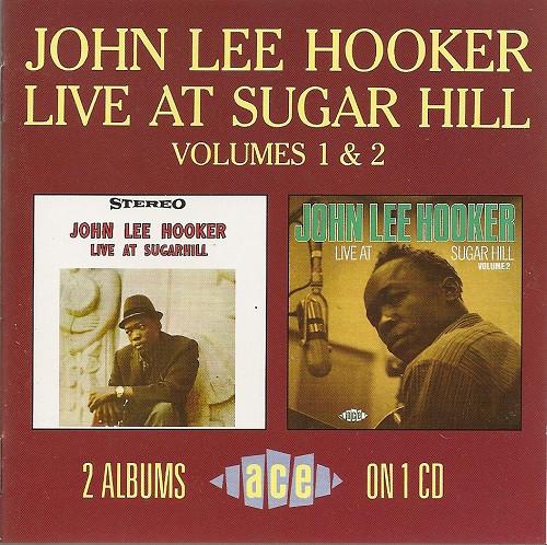 CD JOHN LEE HOOKER - Live At Sugar Hill Volumes 1 & 2 CDCHD938 Ace 1990 UK Blues Used
CD JOHN LEE HOOKER - Live At Sugar Hill Volumes 1 & 2 CDCHD938 Ace 1990 UK Blues Used
