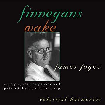 CD PATRICK BALL - Joyce: Finnegans Wake, Excerpts Rea 141132 Celestial Harmo 1997 US Folk Used
CD PATRICK BALL - Joyce: Finnegans Wake, Excerpts Rea 141132 Celestial Harmo 1997 US Folk Used