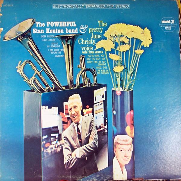 LP Record STAN KENTON BAND & JUNE CHRISTY - Powerful Stan Kenton Band And The P SPC3075 PICKWICK 1967 US Jazz Used
LP Record STAN KENTON BAND & JUNE CHRISTY - Powerful Stan Kenton Band And The P SPC3075 PICKWICK 1967 US Jazz Used