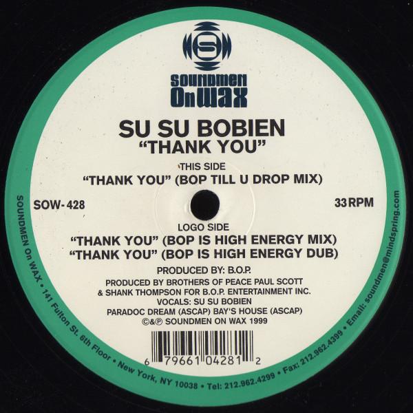12inch Record SU SU BOBIEN - Thank You SOW428 Soundmen On Wax 1999 US Dance & Electronica Used
12inch Record SU SU BOBIEN - Thank You SOW428 Soundmen On Wax 1999 US Dance & Electronica Used