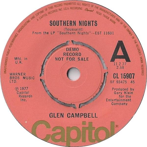 7inch Record GLEN CAMPBELL - Southern Nights CL15907PROMO Capitol Records 1977 UK Country Used
7inch Record GLEN CAMPBELL - Southern Nights CL15907PROMO Capitol Records 1977 UK Country Used