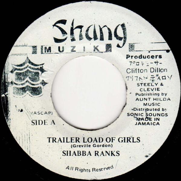 7inch Record SHABBA RANKS - Trailer Load Of Girls NONE Shang Muzik Jamaica Reggae, Ska & Dub Used
7inch Record SHABBA RANKS - Trailer Load Of Girls NONE Shang Muzik Jamaica Reggae, Ska & Dub Used