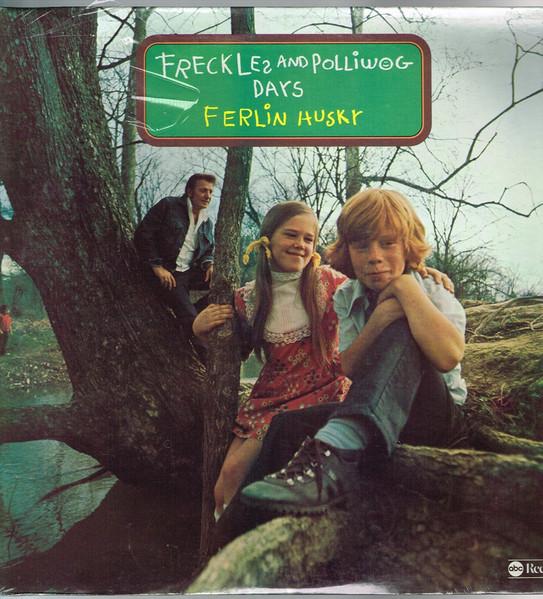 LP Record FERLIN HUSKY - Freckles And Polliwog Days ABCX818 ABC Records 1974 US Folk Used
LP Record FERLIN HUSKY - Freckles And Polliwog Days ABCX818 ABC Records 1974 US Folk Used