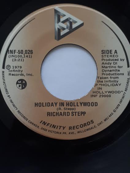7inch Record RICHARD STEPP - Holiday In Hollywood INF50026 Infinity Record 1979 Canada Soul/Funk Used
7inch Record RICHARD STEPP - Holiday In Hollywood INF50026 Infinity Record 1979 Canada Soul/Funk Used