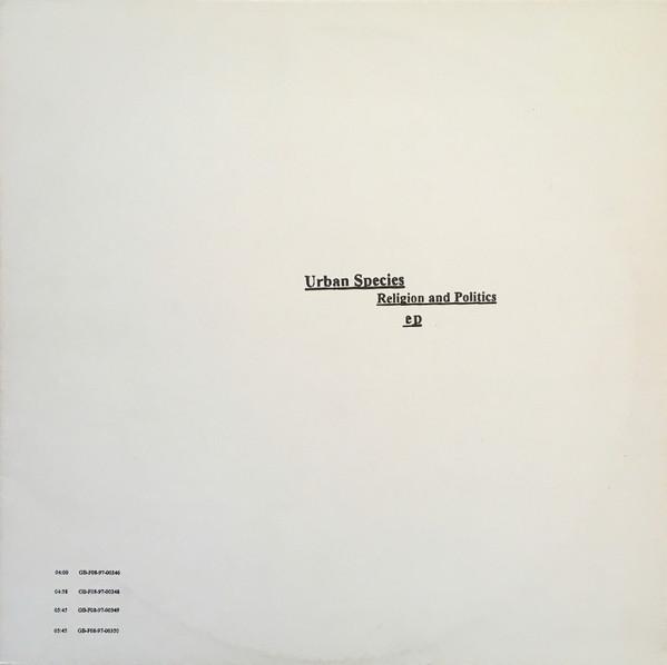 12inch Record URBAN SPECIES - Religion And Politics EP TLX23 Talkin Loud 1997 US Dance & Electronica Used
12inch Record URBAN SPECIES - Religion And Politics EP TLX23 Talkin Loud 1997 US Dance & Electronica Used