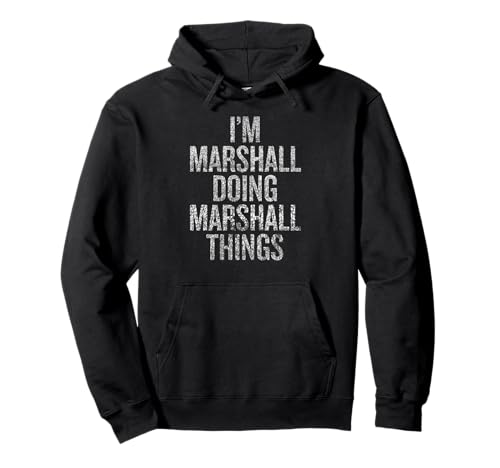 I m Marshall Doing Marshall Things Funny Vintage Hoodie
I m Marshall Doing Marshall Things Funny Vintage Hoodie