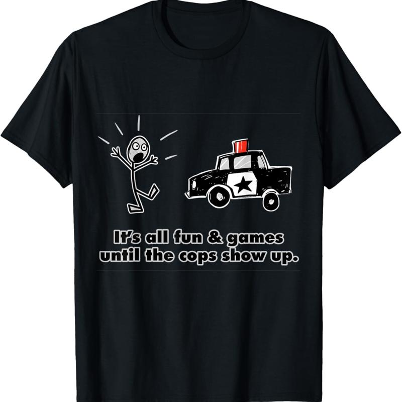 ITS ALL FUN _ GAMES UNTIL THE COPS SHOW UP T Shirt - Men s Summer Cotton Graphic Tee S разноцветный
ITS ALL FUN _ GAMES UNTIL THE COPS SHOW UP T Shirt - Men s Summer Cotton Graphic Tee S разноцветный