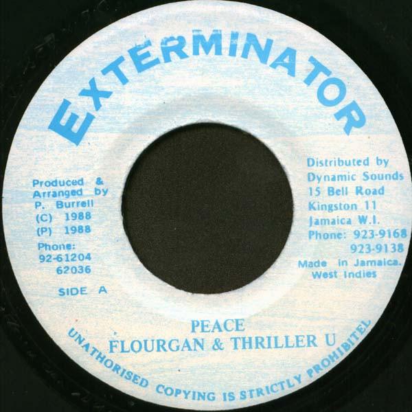 7inch Record FLOURGON & THRILLER U - Peace NONE Exterminator 1988 Jamaica Reggae, Ska & Dub Used
7inch Record FLOURGON & THRILLER U - Peace NONE Exterminator 1988 Jamaica Reggae, Ska & Dub Used