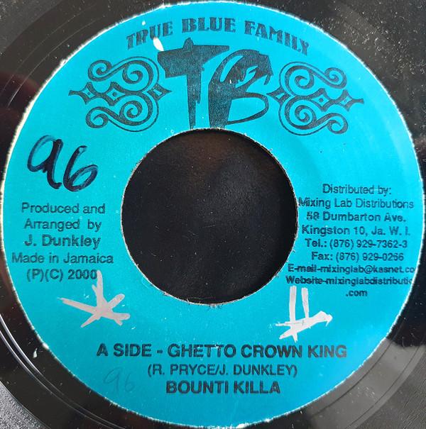 7inch Record BOUNTY KILLER / MADDISH & PSYCHO KI - Ghetto Crown King / Beg Out NONE True Blue Famil 2000 Jamaica Reggae, Ska & Dub Used
7inch Record BOUNTY KILLER / MADDISH & PSYCHO KI - Ghetto Crown King / Beg Out NONE True Blue Famil 2000 Jamaica Reggae, Ska & Dub Used