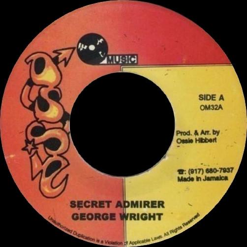 7-дюймовая пластинка GEORGE WRIGHT Secret Admirer OM32 Ossie Music Ямайка Регги Ска Даб Б/у
7-дюймовая пластинка GEORGE WRIGHT Secret Admirer OM32 Ossie Music Ямайка Регги Ска Даб Б/у