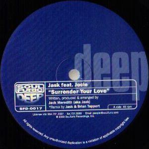 12inch Record JASK, JOCIE - Surrender Your Love SFD0017 Soulfuric Deep 2003 US Dance & Electronica Used
12inch Record JASK, JOCIE - Surrender Your Love SFD0017 Soulfuric Deep 2003 US Dance & Electronica Used