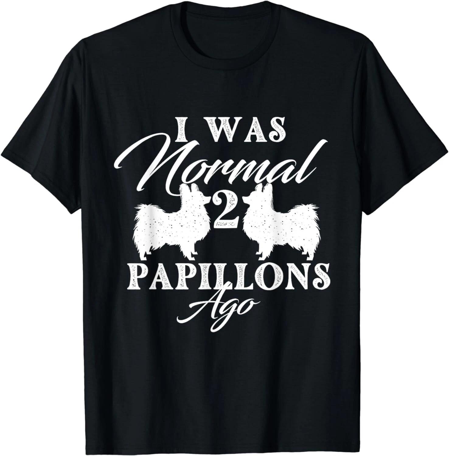 I Was Normal 2 Papillons Ago - Papillon Lover Dog Breeder Gift Unisex T-Shirt 2XL
I Was Normal 2 Papillons Ago - Papillon Lover Dog Breeder Gift Unisex T-Shirt 2XL