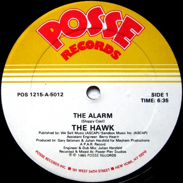 12inch Record HAWK - The Alarm POS1215 Posse Records 1985 US Rap & Hip-Hop/R&B Used
12inch Record HAWK - The Alarm POS1215 Posse Records 1985 US Rap & Hip-Hop/R&B Used