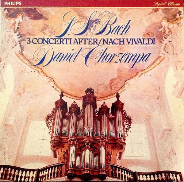 LP Record DANIEL CHORZEMPA J. S. Bach 3 Concerti After Nach 4121161 PHILIPS 1984 Netherland Obi Classical Used
LP Record DANIEL CHORZEMPA J. S. Bach 3 Concerti After Nach 4121161 PHILIPS 1984 Netherland Obi Classical Used