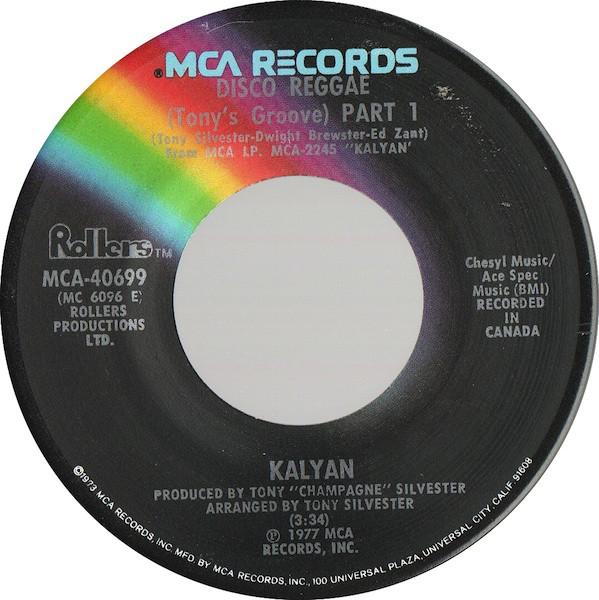 7inch Record KALYAN - Disco Reggae (Tony s Groove) MCA40699 MCA Records 1977 US Soul/Funk Used
7inch Record KALYAN - Disco Reggae (Tony s Groove) MCA40699 MCA Records 1977 US Soul/Funk Used