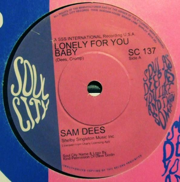 7inch Record SAM DEES Lonely For You Baby I Need You Gi SC137 Soul City 2002 UK SoulFunk Used
7inch Record SAM DEES Lonely For You Baby I Need You Gi SC137 Soul City 2002 UK SoulFunk Used