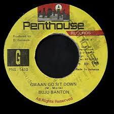 7inch Record BUJU BANTON Gwaan Go Sit Down PNS1410 Penthouse Recor 2003 Jamaica Reggae Ska Dub Used
7inch Record BUJU BANTON Gwaan Go Sit Down PNS1410 Penthouse Recor 2003 Jamaica Reggae Ska Dub Used